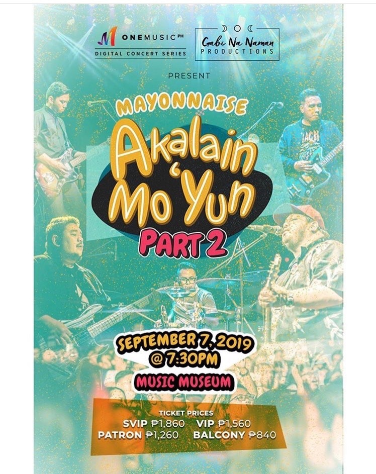 Mayonnaise to stage a sequel to "Akalain Mo 'Yun" concert this September
